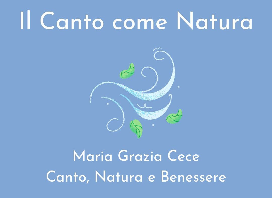 Il Canto come Natura di Maria Grazia Cece
